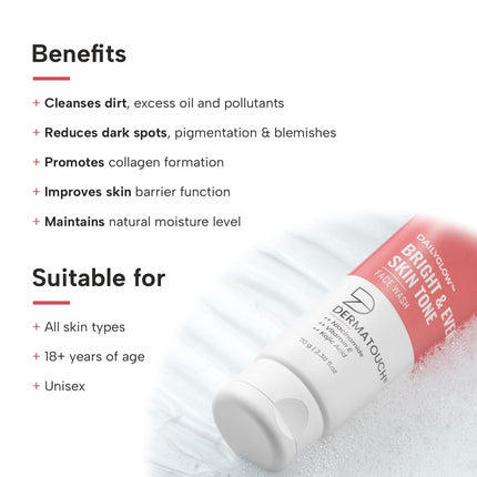 DERMATOUCH Bright & Even Tone Face Wash with Niacinamide, Vitamin E and Kojic Acid | 70g