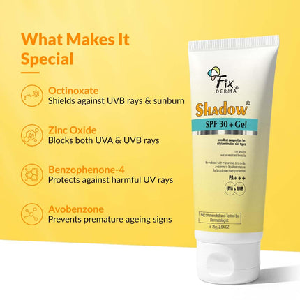 Fixderma Shadow Sunscreen SPF 30+ PA+++ Gel Broad Spectrum Sunscreen-75 gm