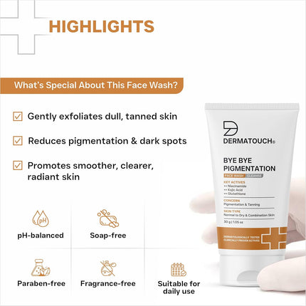 DERMATOUCH Bye Bye Pigmentation Face Wash