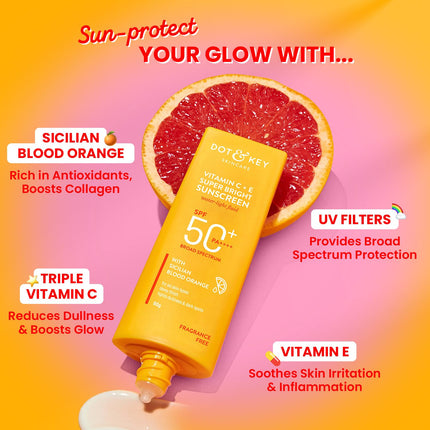 DOT & KEY Vitamin C + E Super Bright Sunscreen Spf 50+++ 50gm
