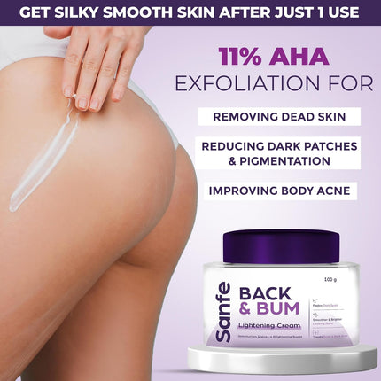 Sanfe Back & Bum Cream for Dark Spots and Body Acne | Glycolic Acid, Lactic Acid & Urea | 11% AHA-100gm